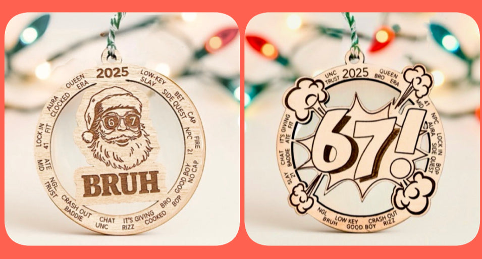 Bruh and 67 funny ornaments
